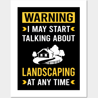 Warning Landscaping Landscape Landscaper Posters and Art